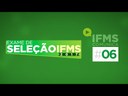 #06 IFMS Comunica - Especial Exame de Seleção 2017
