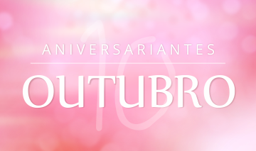 Aniversariantes Outubro