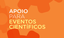Apoio para Eventos Científicos